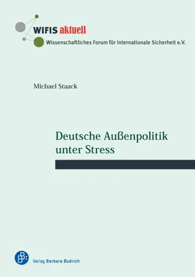 Staack |  Deutsche Außenpolitik unter Stress | Buch |  Sack Fachmedien