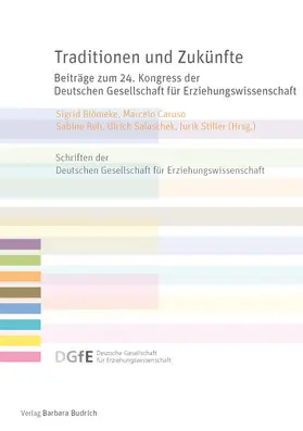 Blömeke / Caruso / Reh |  Traditionen und Zukünfte | eBook | Sack Fachmedien