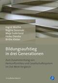 Miethe / Soremski / Suderland |  Bildungsaufstieg in drei Generationen | eBook | Sack Fachmedien
