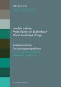 Ludwig / Ebner von Eschenbach / Kondratjuk |  Sozialräumliche Forschungsperspektiven | eBook | Sack Fachmedien