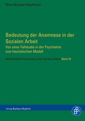Wyssen-Kaufmann | Bedeutung der Anamnese in der Sozialen Arbeit | E-Book | sack.de