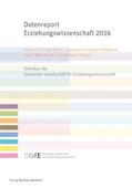 Koller / Faulstich-Wieland / Weishaupt |  Datenreport Erziehungswissenschaft 2016 | eBook | Sack Fachmedien