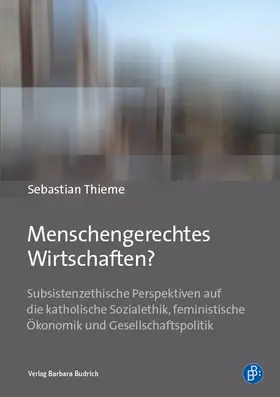 Thieme |  Menschengerechtes Wirtschaften? | eBook | Sack Fachmedien
