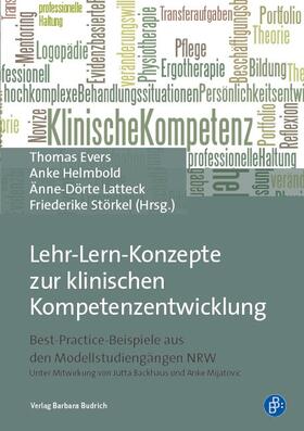 Evers / Helmbold / Latteck |  Lehr-Lern-Konzepte zur klinischen Kompetenzentwicklung | eBook | Sack Fachmedien