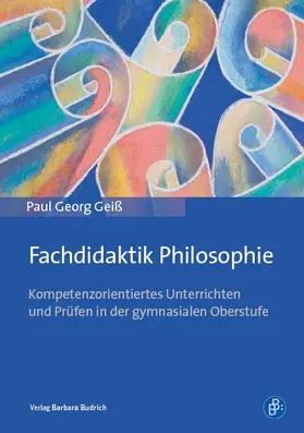 Geiß |  Fachdidaktik Philosophie | eBook | Sack Fachmedien