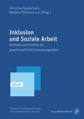 Spatscheck / Thiessen |  Inklusion und Soziale Arbeit | eBook | Sack Fachmedien