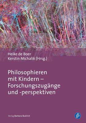 de Boer / Michalik | Philosophieren mit Kindern – Forschungszugänge und -perspektiven | E-Book | sack.de