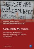 Schmid Noerr / Meints-Stender |  Geflüchtete Menschen | eBook | Sack Fachmedien