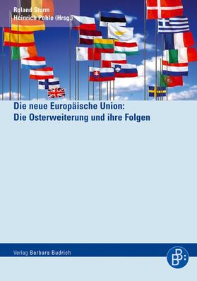 Pehle / Sturm | Die neue Europäische Union | E-Book | sack.de