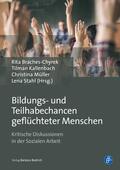 Braches-Chyrek / Kallenbach / Müller |  Bildungs- und Teilhabechancen geflüchteter Menschen | eBook | Sack Fachmedien