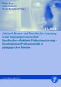 Baar / Hartmann / Kampshoff |  Geschlechterreflektierte Professionalisierung – Geschlecht und Professionalität in pädagogischen Berufen | eBook | Sack Fachmedien