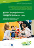 Anders / Hardy / Hartinger |  Wirkungen naturwissenschaftlicher Bildungsangebote auf pädagogische Fachkräfte und Kinder | eBook | Sack Fachmedien