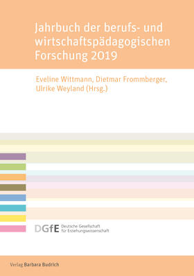 Wittmann / Frommberger / Weyland |  Jahrbuch der berufs- und wirtschaftspädagogischen Forschung 2019 | eBook | Sack Fachmedien