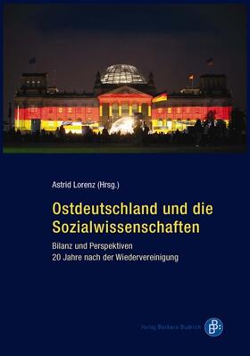 Lorenz |  Ostdeutschland und die Sozialwissenschaften | eBook | Sack Fachmedien