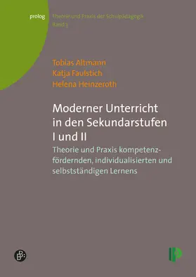 Altmann / Faulstich-Christ / Heinzeroth |  Moderner Unterricht in den Sekundarstufen I und II | eBook | Sack Fachmedien