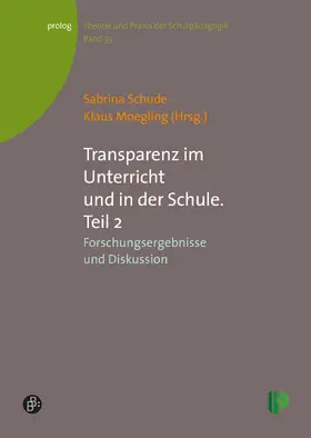 Schude / Moegling |  Transparenz im Unterricht und in der Schule. Teil 2 | eBook | Sack Fachmedien