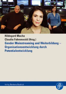 Macha / Fahrenwald |  Gender Mainstreaming und Weiterbildung – Organisationsentwicklung durch Potentialentwicklung | eBook | Sack Fachmedien