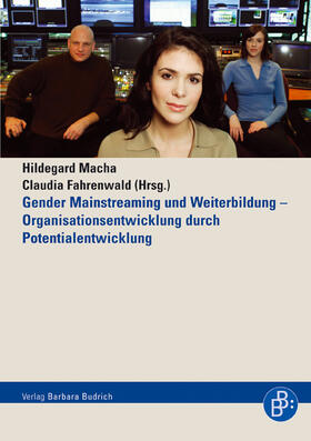 Macha / Fahrenwald | Gender Mainstreaming und Weiterbildung – Organisationsentwicklung durch Potentialentwicklung | E-Book | sack.de