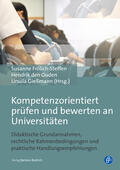 den Ouden / Frölich-Steffen / Gießmann |  Kompetenzorientiert prüfen und bewerten an Universitäten | eBook | Sack Fachmedien