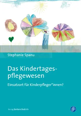 Spanu |  Das Kindertagespflegewesen | eBook | Sack Fachmedien