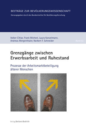 Cihlar / Konzelmann / Mergenthaler | Grenzgänge zwischen Erwerbsarbeit und Ruhestand | E-Book | sack.de
