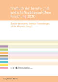 Wittmann / Frommberger / Weyland |  Jahrbuch der berufs- und wirtschaftspädagogischen Forschung 2020 | eBook | Sack Fachmedien