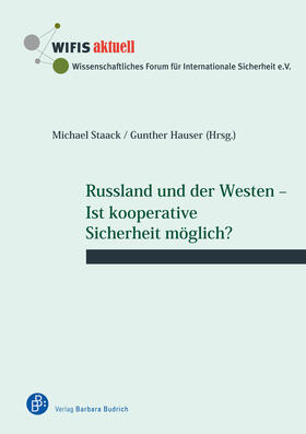 Staack / Hauser |  Russland und der Westen – Ist kooperative Sicherheit möglich? | eBook | Sack Fachmedien