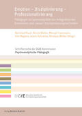 Rauh / Welter / Franzmann |  Emotion – Disziplinierung – Professionalisierung | eBook | Sack Fachmedien