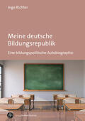 Richter |  Meine deutsche Bildungsrepublik | eBook | Sack Fachmedien