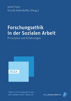 Franz / Unterkofler | Forschungsethik in der Sozialen Arbeit | E-Book | sack.de