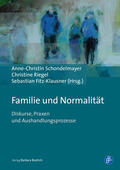 Schondelmayer / Riegel / Fitz-Klausner |  Familie und Normalität | eBook | Sack Fachmedien