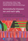 Aleksander / Auga / Dvorakk |  Feministische Visionen vor und nach 1989 | eBook | Sack Fachmedien