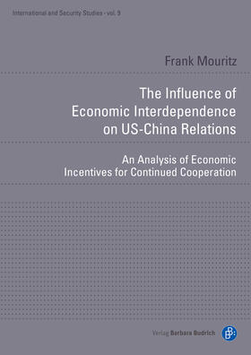 Mouritz | The Influence of Economic Interdependence on US-China Relations | E-Book | sack.de