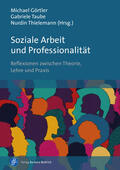 Görtler / Taube / Thielemann |  Soziale Arbeit und Professionalität | eBook | Sack Fachmedien