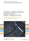 Fuchs / Demmer / Wiezorek |  Aufbru¨che, Umbru¨che, Abbru¨che | eBook | Sack Fachmedien