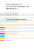 Frommberger / Weyland / Wittmann |  Jahrbuch der berufs- und wirtschaftspädagogischen Forschung 2021 | eBook | Sack Fachmedien