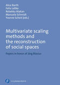 Barth / Leßke / Atakan |  Multivariate scaling methods and the reconstruction of social spaces | eBook | Sack Fachmedien