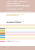 Trunkenpolz / Lehner / Strobl |  Affekt – Gefühl – Emotion: Zentrale Begriffe Psychoanalytischer Pädagogik? | eBook | Sack Fachmedien