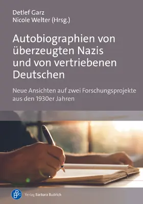 Garz / Welter | Autobiographien von überzeugten Nazis und von vertriebenen Deutschen | E-Book | www.sack.de