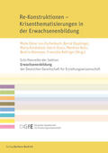 Ebner von Eschenbach / Käpplinger / Kondratjuk |  Re-Konstruktionen – Krisenthematisierungen in der Erwachsenenbildung | eBook | Sack Fachmedien