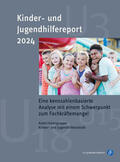 Rauschenbach / Mühlmann / Meiner- Teubner |  Kinder- und Jugendhilfereport 2024 | eBook | Sack Fachmedien