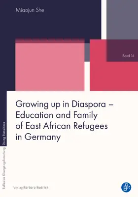 She |  Growing Up in Diaspora – Education and Family of East African Refugees in Germany | eBook | Sack Fachmedien