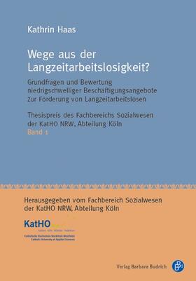 Haas | Wege aus der Langzeitarbeitslosigkeit? | Buch | 978-3-8474-2035-4 | sack.de