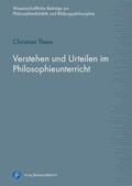 Thein |  Verstehen und Urteilen im Philosophieunterricht | Buch |  Sack Fachmedien