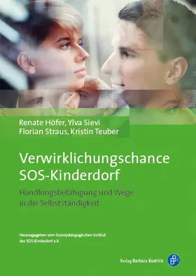 Höfer / Sievi / Straus | Verwirklichungschance SOS-Kinderdorf | Buch | 978-3-8474-2037-8 | www.sack.de
