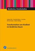 Keil / Röhner / Jeske |  Transformation von Kindheit im ländlichen Raum | Buch |  Sack Fachmedien