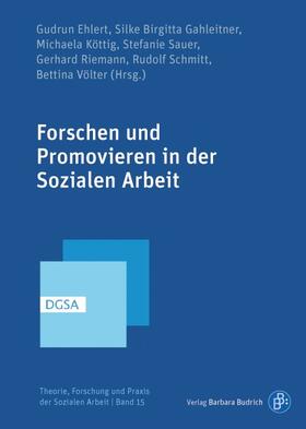 Ehlert / Gahleitner / Köttig |  Forschen und Promovieren in der Sozialen Arbeit | Buch |  Sack Fachmedien