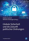 Gawrich / Knelangen |  Globale Sicherheit und die Zukunft politischer Ordnungen | Buch |  Sack Fachmedien