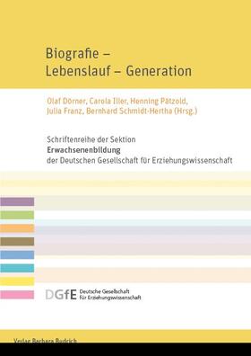 Dörner / Iller / Pätzold |  Biografie - Lebenslauf - Generation | Buch |  Sack Fachmedien