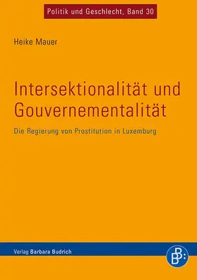 Mauer |  Intersektionalität und Gouvernementalität | Buch |  Sack Fachmedien